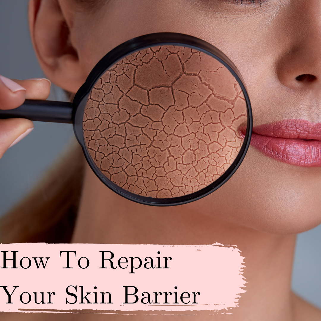 how to repair skin barrier