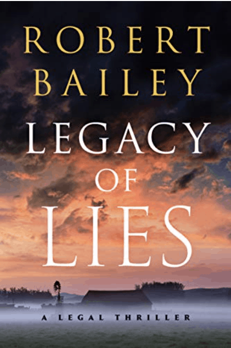legacy of lies by robert bailey 
